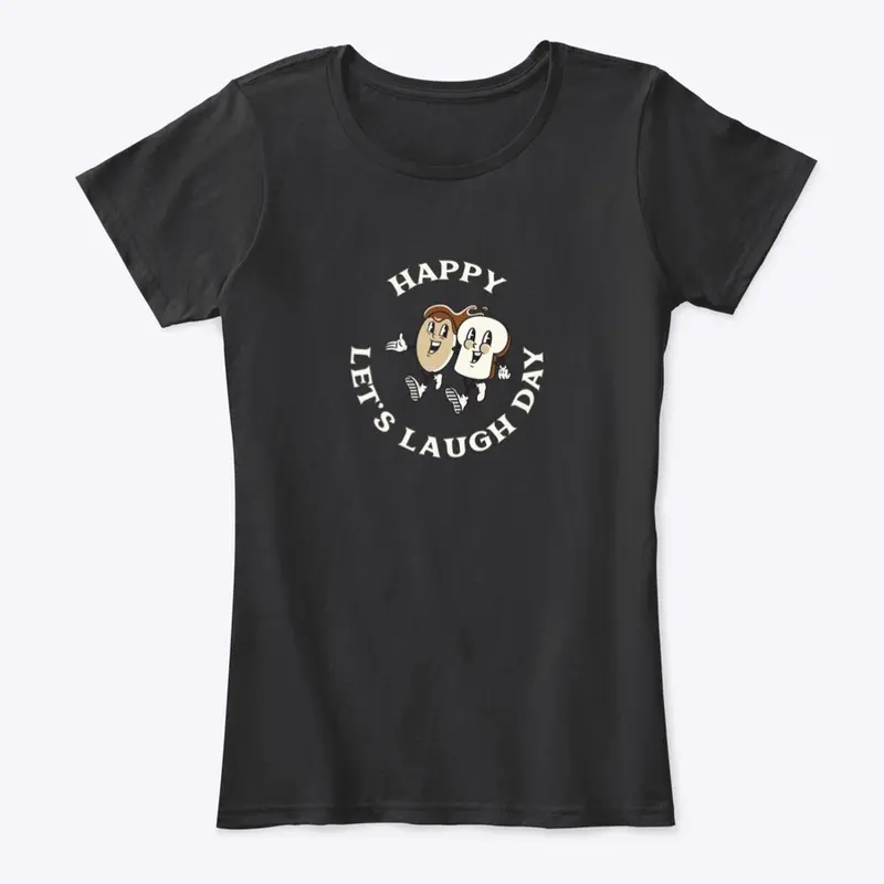  Happy Let's Laugh Day 2022 Tees 