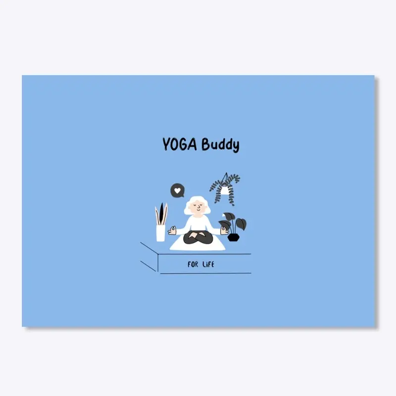 Female "Yoga buddy for life" Tees